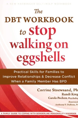 Cover of The DBT Workbook to Stop Walking on Eggshells