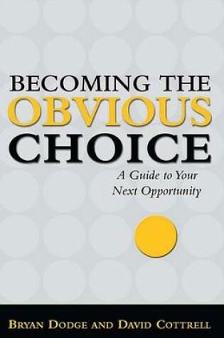 Cover of Becoming the Obvious Choice