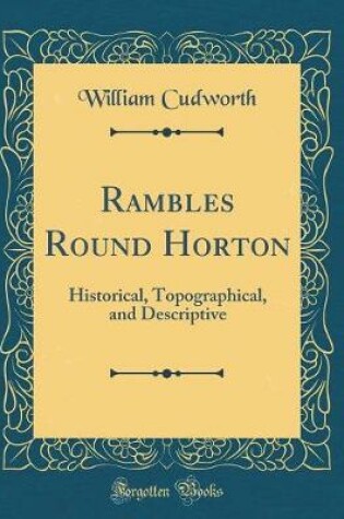 Cover of Rambles Round Horton