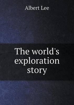 Book cover for The world's exploration story