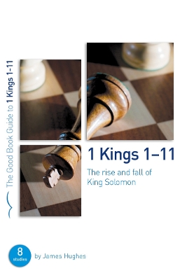 Book cover for 1 Kings 1-11: The rise and fall of King Solomon