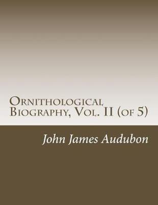 Book cover for Ornithological Biography, Vol. II (of 5)