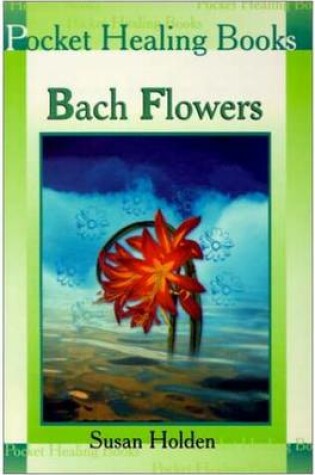 Cover of Bach Flowers