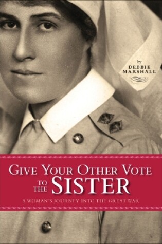 Cover of Give Your Other Vote to the Sister