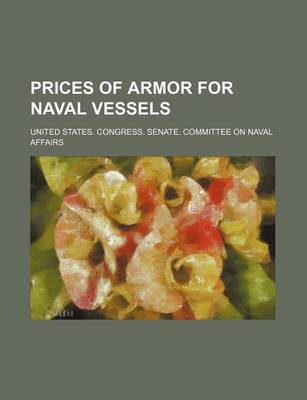 Book cover for Prices of Armor for Naval Vessels