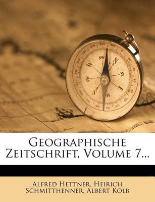 Book cover for Geographische Zeitschrift, Volume 7...