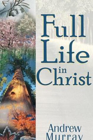 Cover of Full Life in Christ