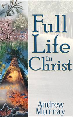 Book cover for Full Life in Christ