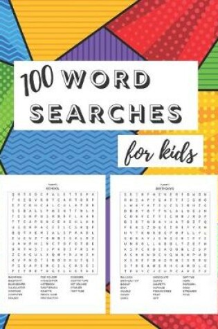 Cover of 100 Word Searches For Kids