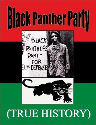 Book cover for Black Panther Party True History