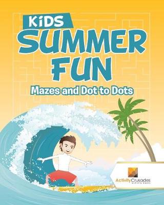 Book cover for Kids Summer Fun