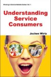 Book cover for Understanding Service Consumers