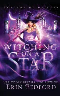 Book cover for Witching On A Star