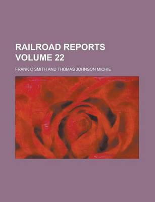 Book cover for Railroad Reports Volume 22