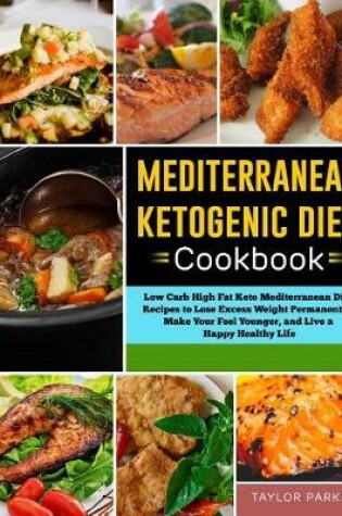Cover of Mediterranean Ketogenic Diet Cookbook