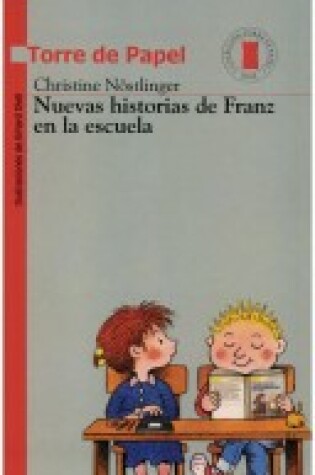 Cover of Nuevas Historias de Franz En La Escuela