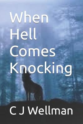 Book cover for When Hell Comes Knocking