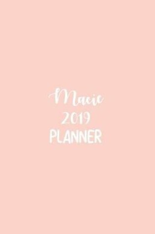 Cover of Macie 2019 Planner