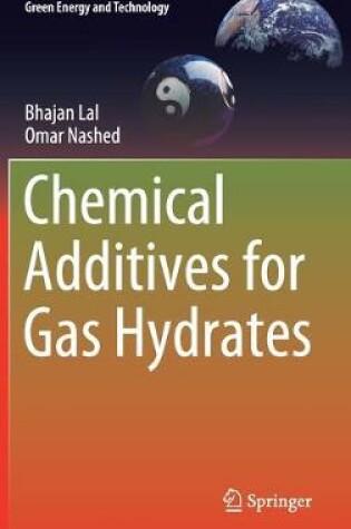 Cover of Chemical Additives for Gas Hydrates