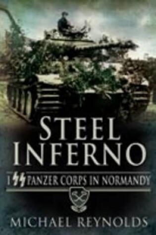 Cover of Steel Inferno: I SS Panzer Corps in Normandy