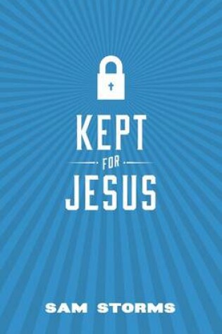 Cover of Kept for Jesus (Pack of 25)