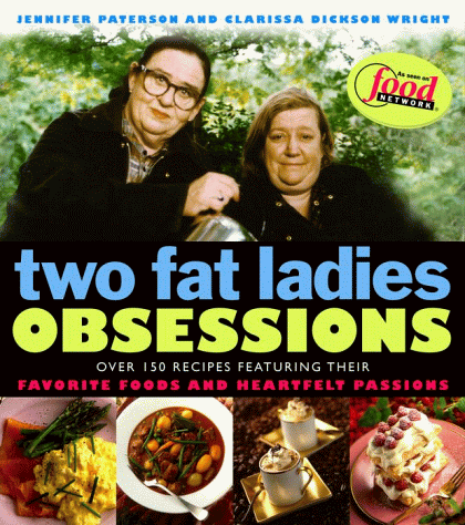 Book cover for Two Fat Ladies Obsessions