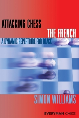 Book cover for Attacking Chess: The French