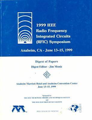 Cover of 1999 IEEE Radio Frequency Integrated Circuits Symposium (Rfic)