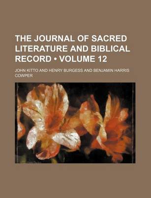 Book cover for The Journal of Sacred Literature and Biblical Record (Volume 12)