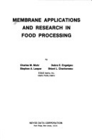 Cover of Membrane Applications and Research in Food Processing