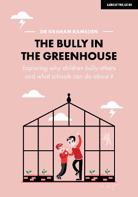 Cover of The Bully in the Greenhouse