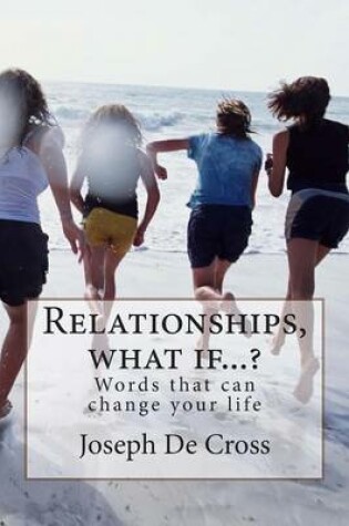 Cover of Relationships, What if...?