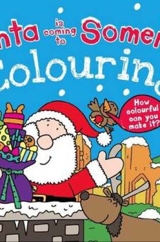 Cover of Santa is Coming to Somerset Colouring Book