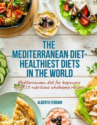 Book cover for The Mediterranean Diet - healthiest diets in the world