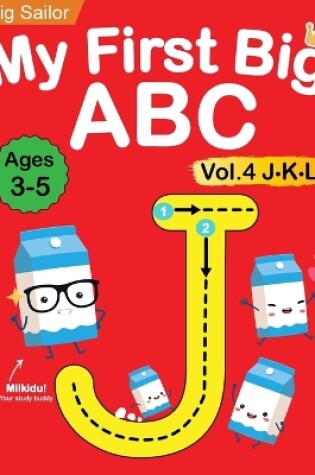 Cover of My First Big ABC Book Vol.4