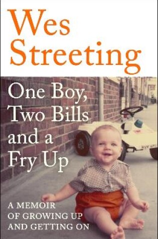 Cover of One Boy, Two Bills and a Fry Up