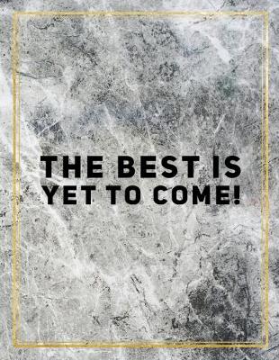 Book cover for The best is yet to come!