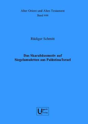 Book cover for Das Skarabausmotiv Auf Siegelamuletten Aus Palastina/Israel