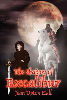 Book cover for The Shadow of Excalibur