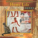 Book cover for Home Life in Ancient Egypt