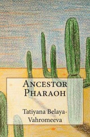 Cover of Ancestor Pharaoh