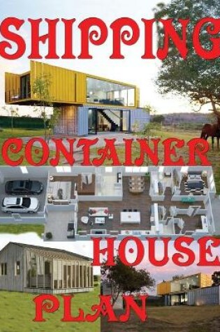 Cover of Shipping Container House Plan