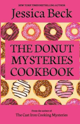 Book cover for The Donut Mysteries Cookbook