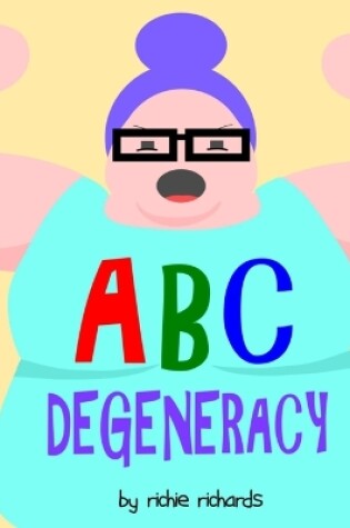 Cover of ABC Degeneracy