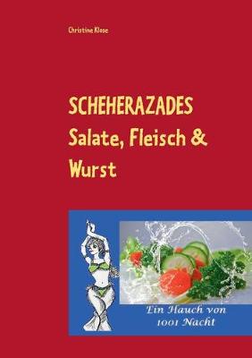 Book cover for SCHEHERAZADES Salate, Fleisch & Wurst