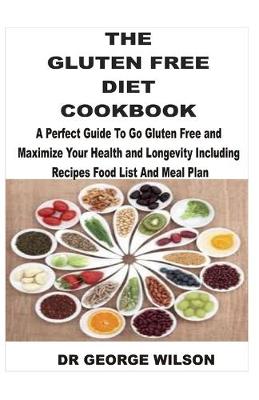 Book cover for The Gluten Free Diet Cookbook