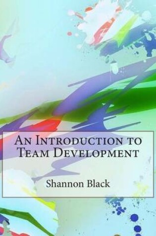 Cover of An Introduction to Team Development