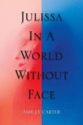 Book cover for Julissa in a World Without Face