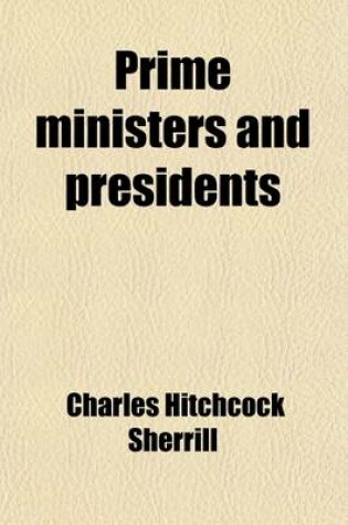 Cover of Prime Ministers and Presidents (Volume 412)