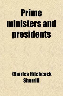 Book cover for Prime Ministers and Presidents (Volume 412)